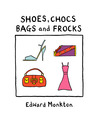 Shoes, Chocs, Bags and Frocks (eBook)
